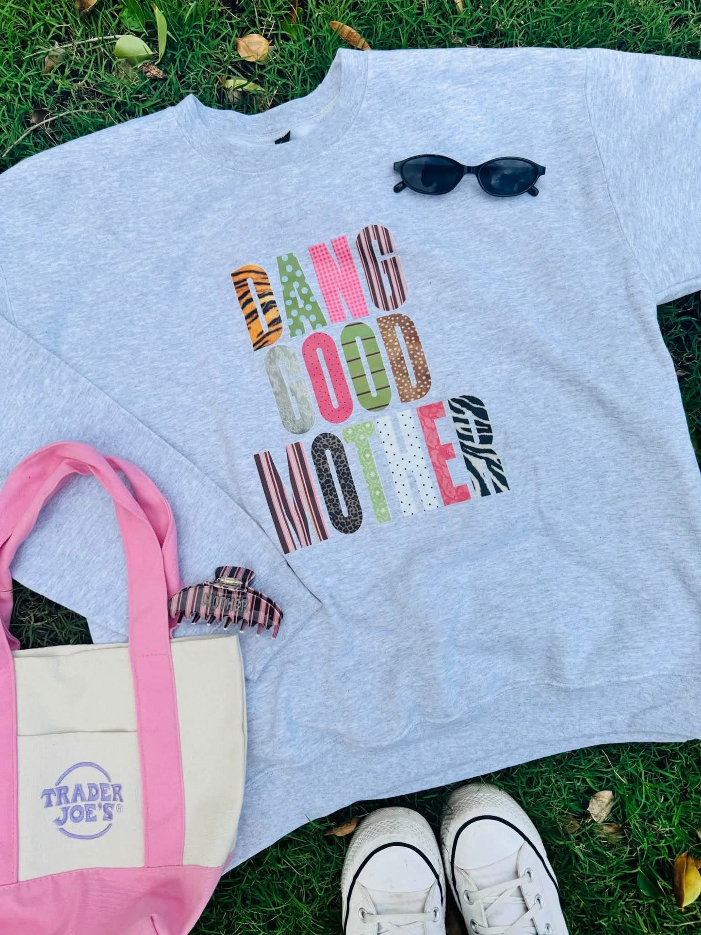 PRE-ORDER Dang good mother Sweatshirt