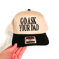 Go Ask Your Dad Women's Vintage Embroidered Hat
